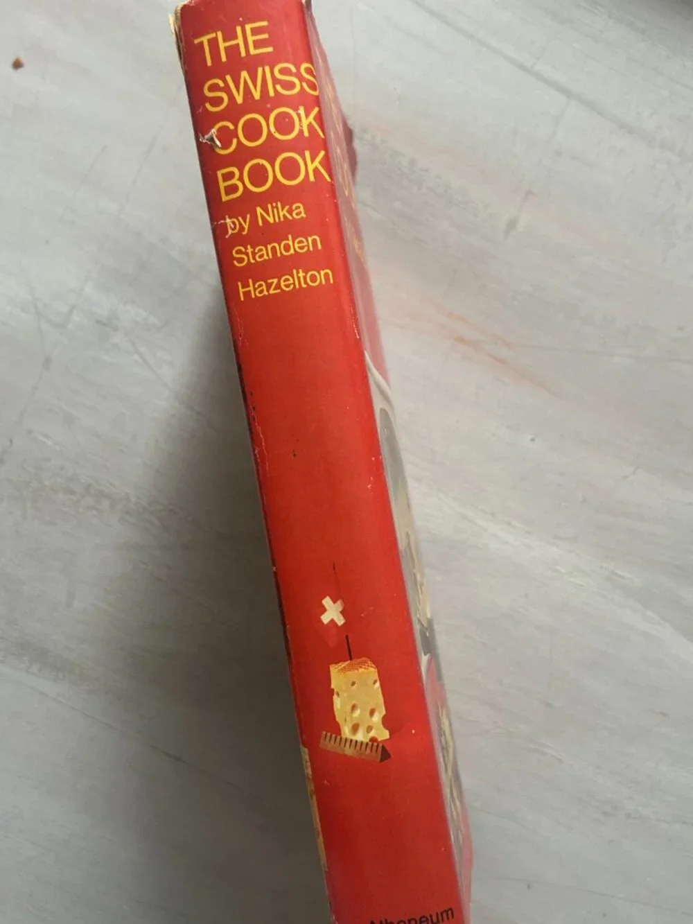 Vintage 1967 The Swiss Cookbook First Edition Hardcover Nika Standen Hazelton